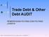 Trade Debt & Other Debt AUDIT