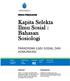 Kapita Selekta Ilmu Sosial : Bahasan Sosiologi