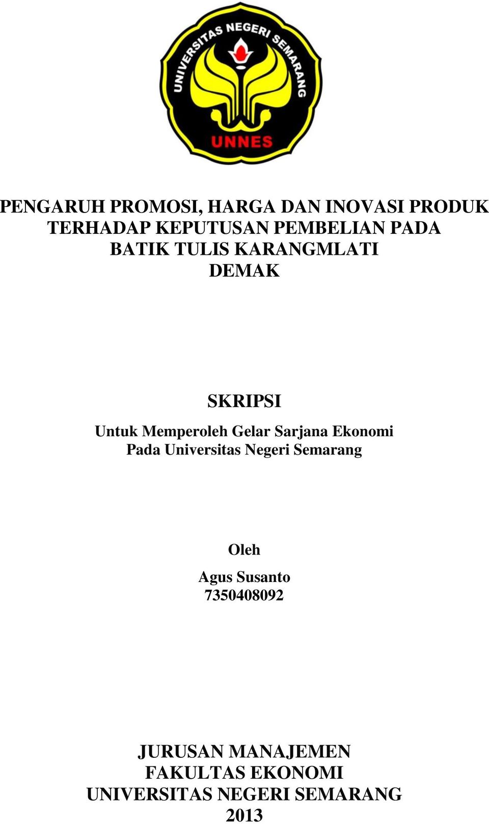 Gelar Sarjana Ekonomi Pada Universitas Negeri Semarang Oleh Agus