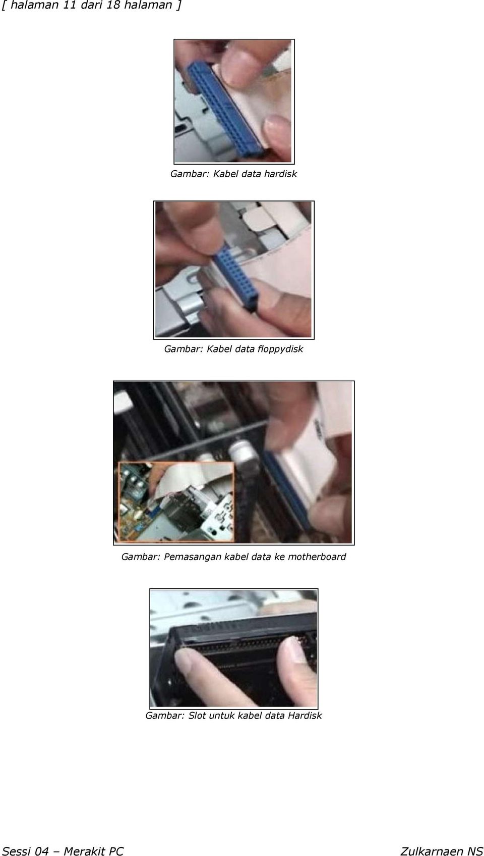 floppydisk Gambar: Pemasangan kabel data