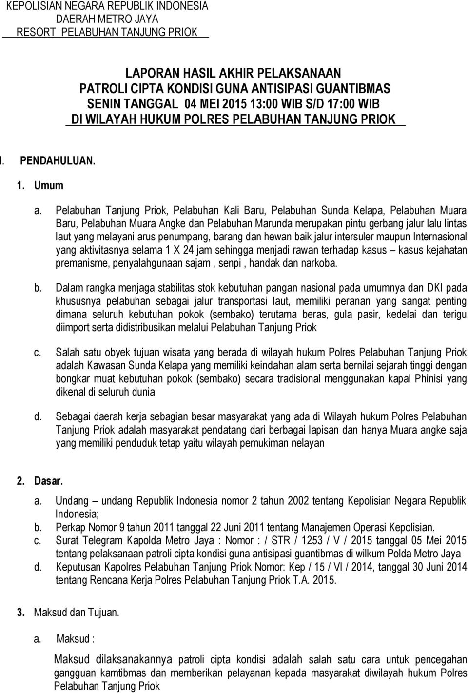 Kepolisian Negara Republik Indonesia Daerah Metro Jaya Resort Pelabuhan Tanjung Priok I Pendahuluan 1 Umum Pdf Free Download