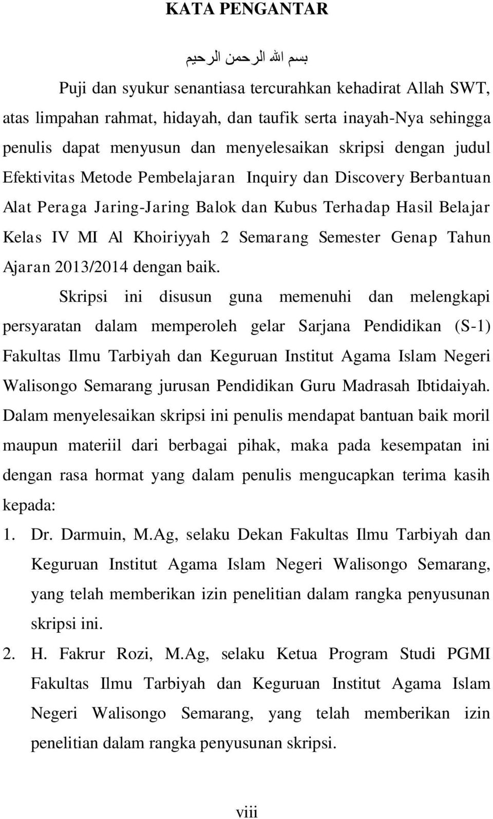 Semarang Semester Genap Tahun Ajaran 2013/2014 dengan baik.