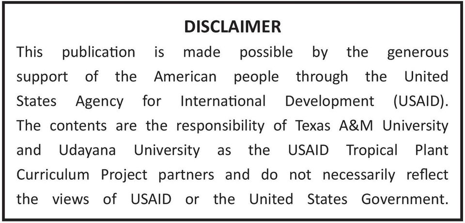 The contents are the responsibility of Texas A&M University and Udayana University as the USAID