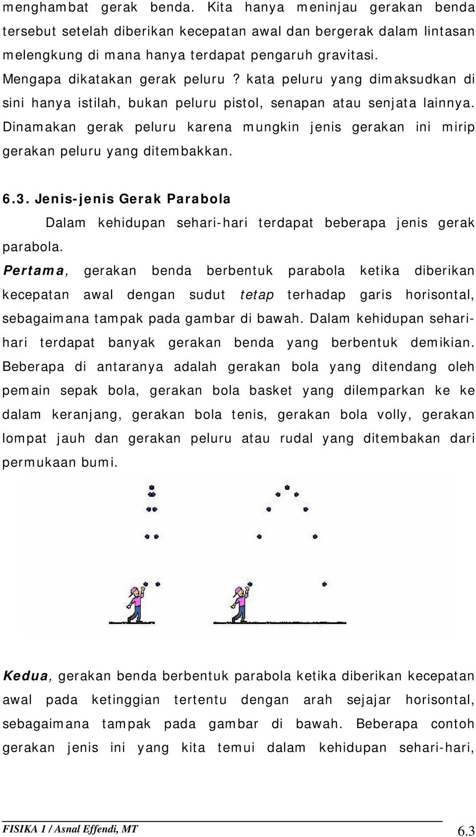 Mahasiswa Memahami Konsep Gerak Parabola Jenis Gerak Parabola Emnganalisa Dan Membuktikan Secara Matematis Gerak Parabola Pdf Download Gratis