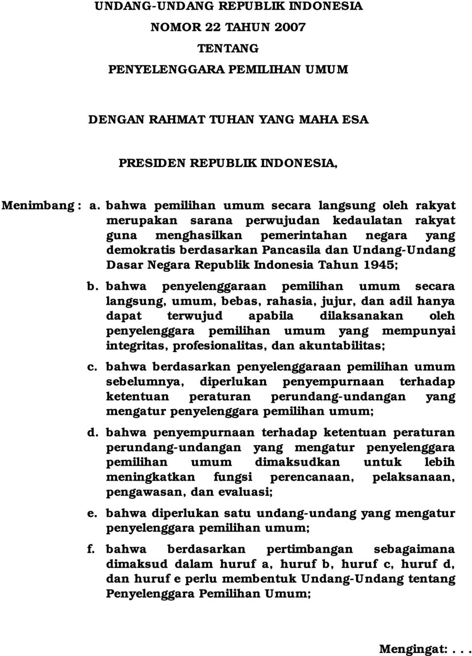 Negara Republik Indonesia Tahun 1945; b.
