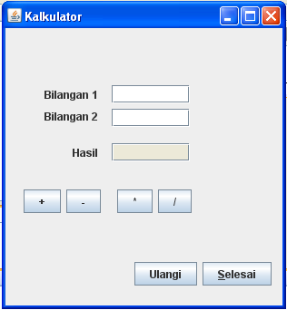 BAB IV IMPLEMENTASI 1. Aplikasi kalkulator sederhana Pada aplikasi ini terdapat 4 buah tombol proses, 2 bual textfield masukan, 2 tombol pembantu dan 1 textfield hasil.