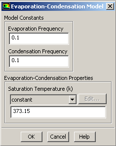 (d) Pilih evaporation-condensation dari daftar Mechanism dan klik Edit untuk membuka kotak jendela Evaporation-Condensation.320,2271 K Gambar 14 Evaporation-condensation Model.