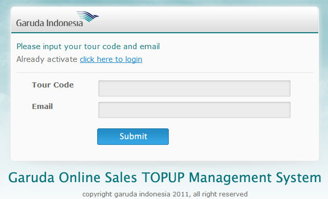 Cek Email untuk aktivasi lebih lanjut Input: Tour Code & Email (sesuai yang
