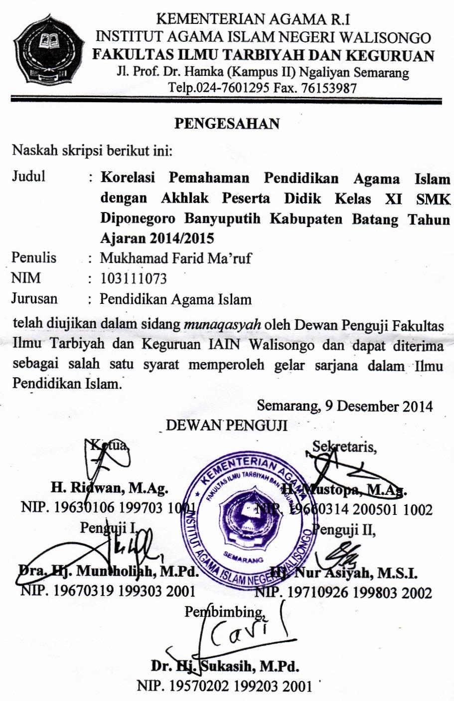 KEMENTERIAN AGAMA R.I INSTITUT AGAMA ISLAM NEGERI WALISONGO FAKULTAS ILMU TARBIYAH DAN KEGURUAN Jl. Prof. Dr. Hamka (Kampus II) Ngaliyan Semarang Telp.024-7601295 Fax.