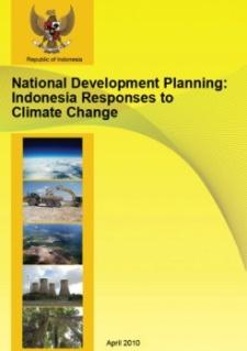 Pengarusutamaan Perubahan Iklim ke dalam Agenda Pembangunan Nasional BALI ACTION PLAN PRESS STATEMEN T G20 2009 INDONESIA CLIMATE CHANGE SECTORAL