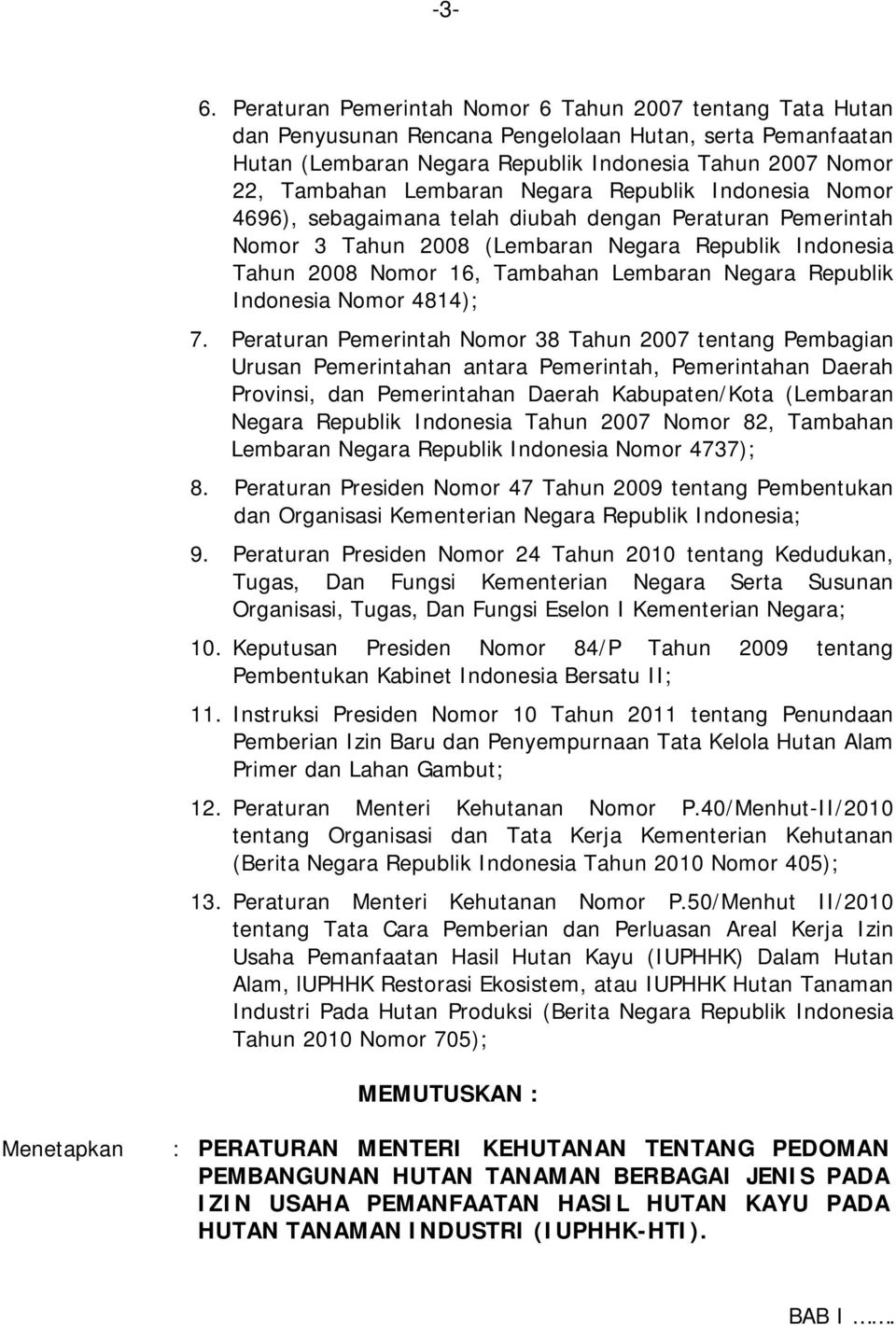 Negara Republik Indonesia Nomor 4814); 7.