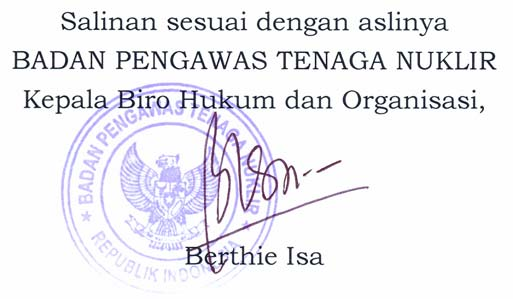 - 7 - Agar setiap orang mengetahuinya, memerintahkan pengundangan Peraturan Kepala BAPETEN ini dengan penempatannya dalam Berita Negara Republik Indonesia.