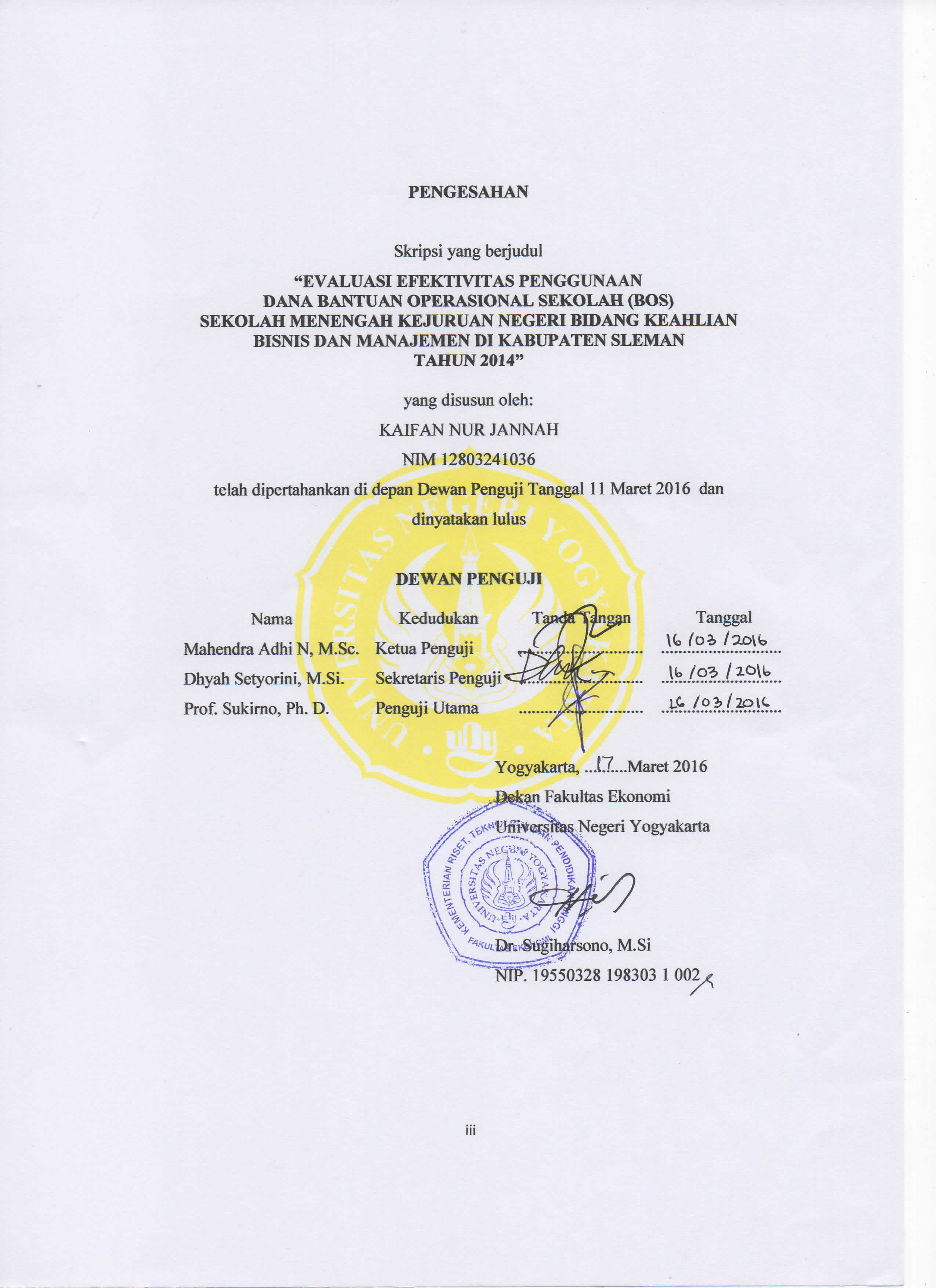Akuntansi Jurusan Pendidikan Akuntansi Fakultas Ekonomi Universitas Negeri Yogyakarta Disetujui Dosen Pembimbing Dhyah Setyorini M Si Ak NIP ii