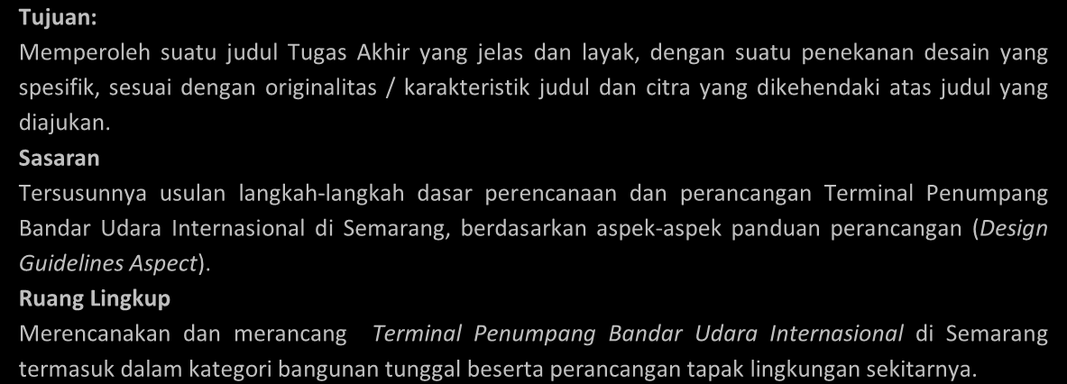 1.7. Alur Pikir Pengembangan Terminal Penumpang Bandar Udara Internasional Ahmad Yani Semarang AKTUALITA Semarang merupakan ibukota jawa tengah yang menyatukan beberapa kota disekitarnya.