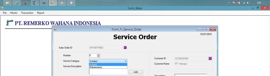 Transaction Service Order Form Pada form ini, marketing
