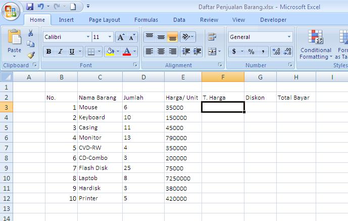 BAB II Mengenal Operator Aritmatika Dan Lembar Kerja/ Sheet 1. Menggunakan Operator Aritmatika Dalam Microsoft Excel 2007 a. Buka kembali file Daftar Penjualan Barang. b.