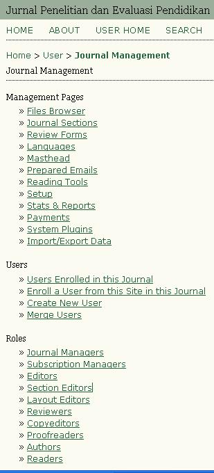 mengelola pengguna jurnal, mengelola proses editing, reviewing, hingga publishing. Kesimpulan Pengembangan e- journal merupakan proses perencanaan hingga penerbitan jurnal secara elektronik.