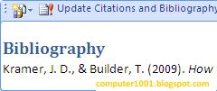 Pada References tab, in the Citations & Bibliography group, klik Bibliography.