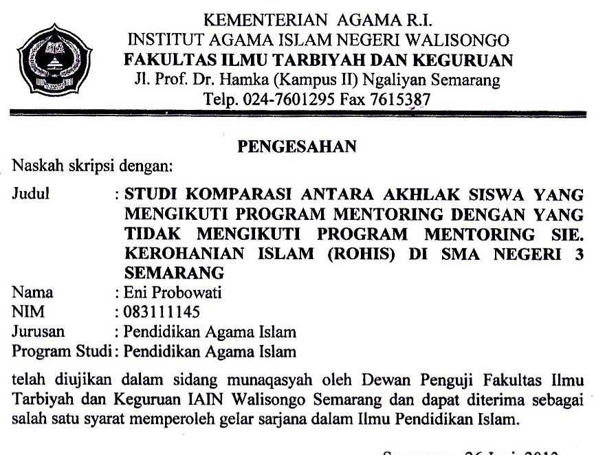 KEMENTERIAN AGAMA INSTITUT AGAMA ISLAM NEGERI WALISONGO FAKULTAS TARBIYAH Jl. Prof. Dr. Hamka (Kampus II) Ngaliyan Semarang Telp. 7601295 Fax.