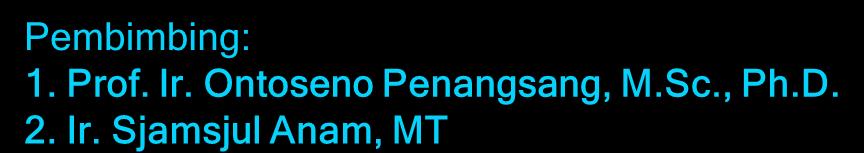 WILMAR GRESIK Pembimbing: 1. Prof. Ir. Ontoseno Penangsang, M.Sc., Ph.D. 2.