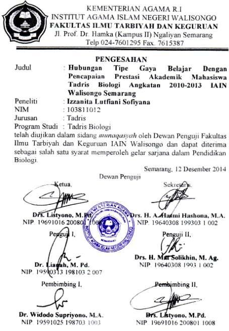 Semarang, 12 Desember 2014 Dewan Penguji Ketua, Sekretaris, Drs. Listyono, M.Pd. NIP. 19691016 200801 1008 Penguji I, Drs. H. A. Hasmi Hashona, M.A. NIP. 19640308 199303 1 002 Penguji II, Dr.