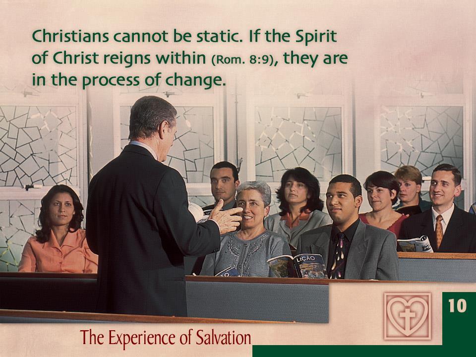 Orang-orang Kristen tidak boleh bersifat statis.