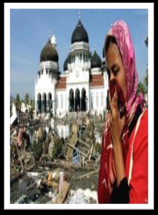 TSUNAMI ACEH SEBAGAI TITIK BALIK Tsunami Aceh