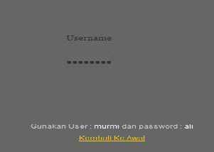 65 IV.1.1. Desain Halaman Input a. Tampilan Halaman Login Tampilan halaman login merupakan halaman untuk memasukkan user name dan password administrator.