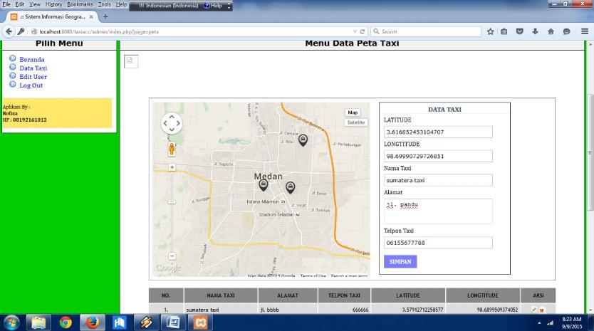 68 IV.1.5. Tampilan Input Data Peta Tampilan halaman input data peta ini digunakan untuk melakukan penambahan data tentang taxi, untuk lebih jelasnya dapat dilihat pada Gambar IV.5. Gambar IV.5. Halaman Input Data Peta Pada Gambar IV.