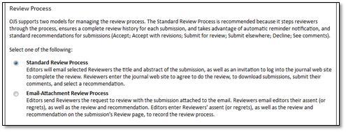 35 berikut. Gambar 6.35 Pengisian Review Guidelines Review Process memungkinkan untuk memilih metode terbaik untuk peer-review jurnal yang dikelola.