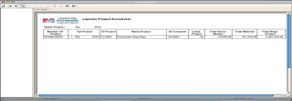 Tampilan Laporan Project Konstruksi Tampilan Proyek Konstruksi berfungsi sebagai daftar proyek yang di