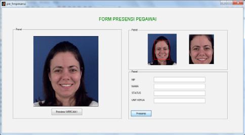 Gambar 3. Form presensi saat dijalankan Citra Asli Hasil Deteksi Gambar 4. Hasil deteksi wajah yang baik Citra Asli Hasil Deteksi Gambar 5.