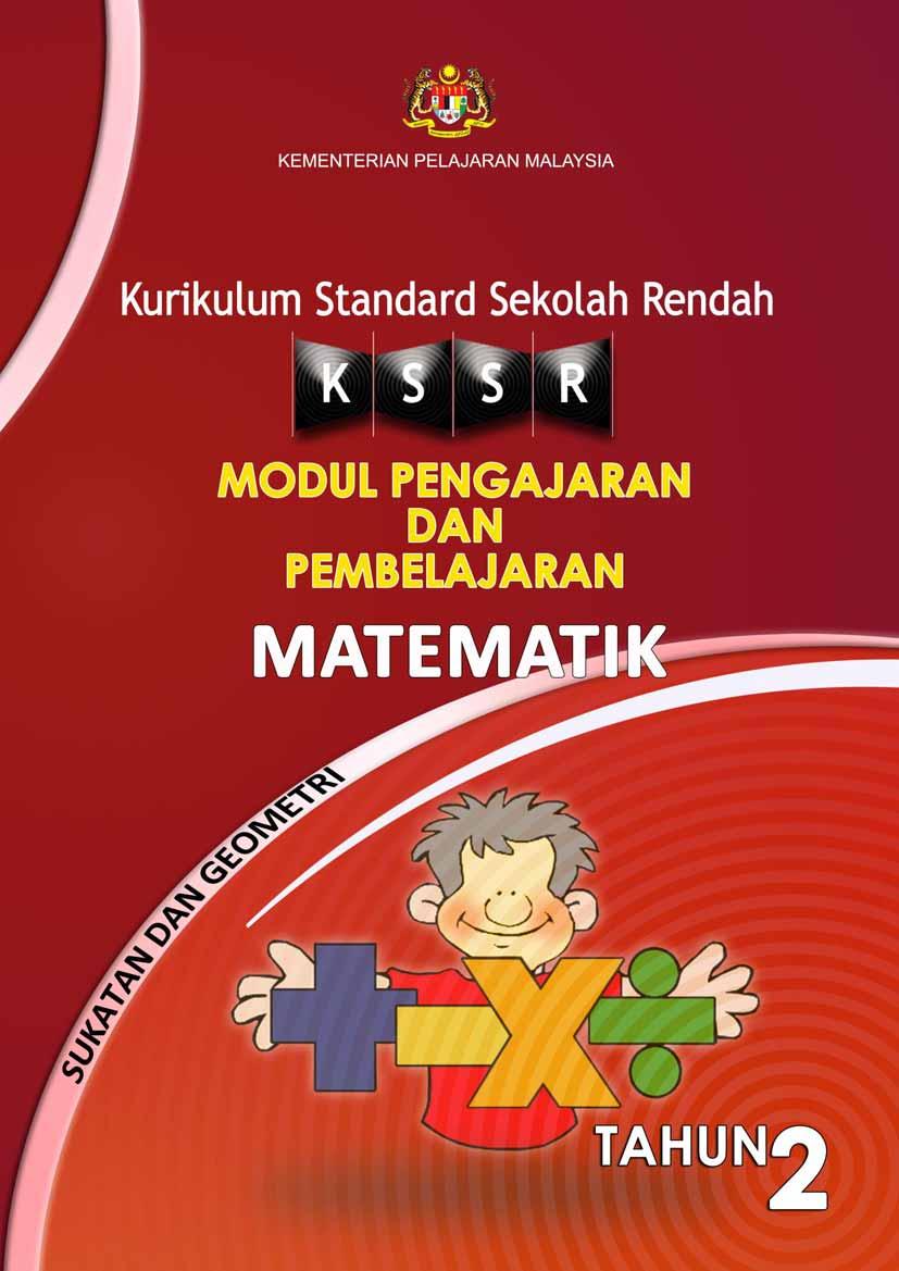 Kementerian Pelajaran Malaysia Kurikulum Standard Sekolah Rendah Modul Pengajaran Dan Pembelajaran Matematik Sukatan Dan Geometri Tahun 2 Pdf Download Gratis