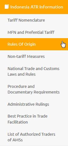 Rules Of Origin Langkah-langkah untuk menggunakan sub-menu [Rules Of Origin] sebagai berikut: 1.