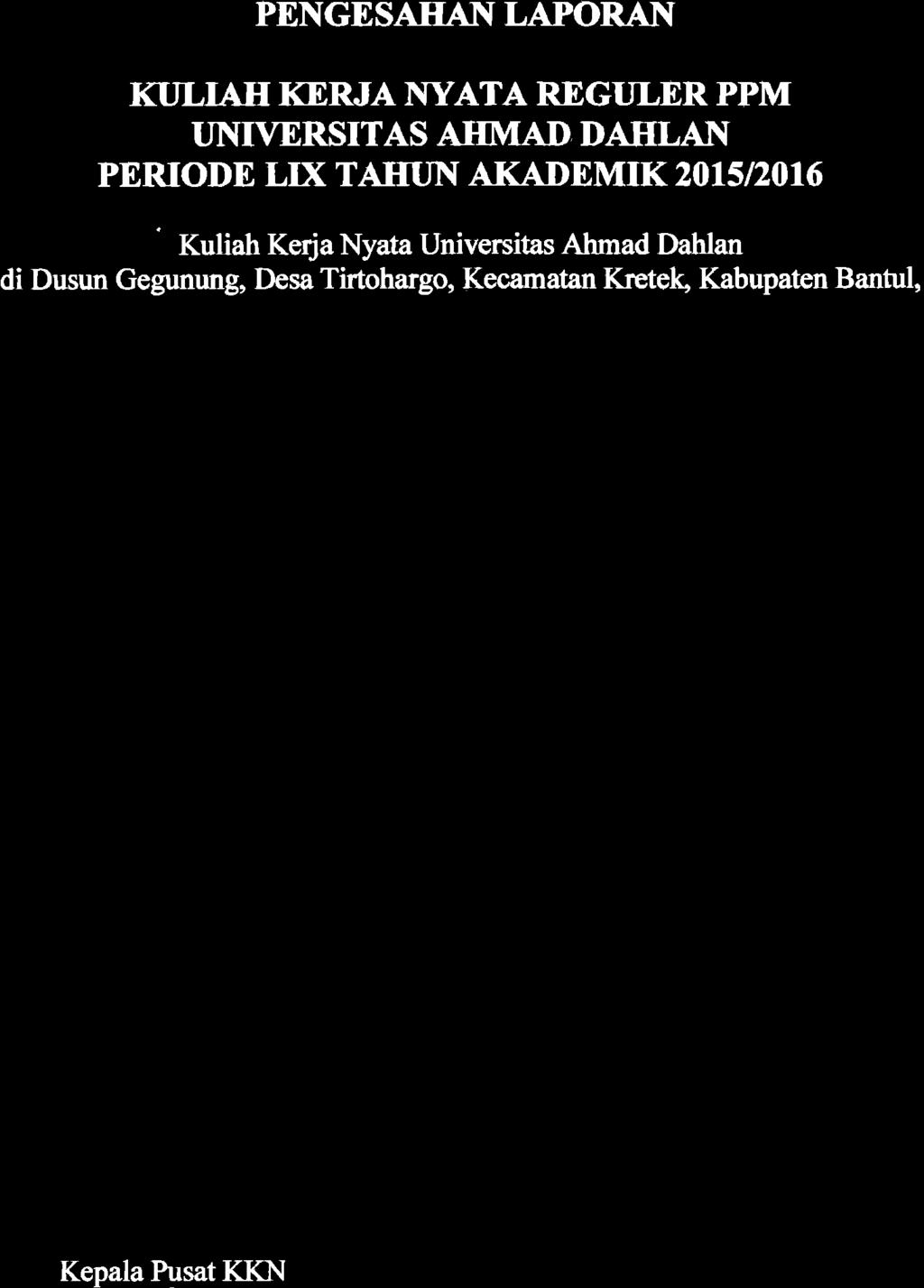 12016 ' Kuliah Kerja Nyata Universitas Ahmad Dahlan di Dusun