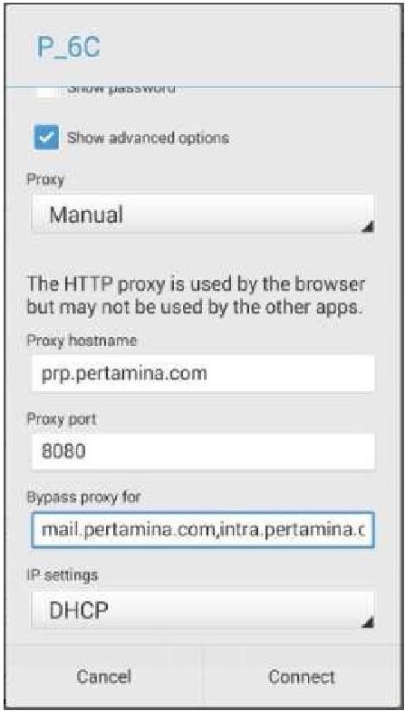 6. Pada option proxy pilih Manual Isikan : proxy Hostname : prp.pertamina.com proxy port : 8080 7.