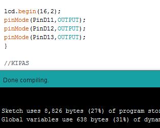 saat compile atau Verify program dan tidak ada komen pada kolom info bahwa tidak ada syntax error (Lihat Gambar 14). Berarti program sudah bisa berhasil di upload di Microcontroller.