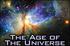 Umur Alam Semesta (The Age o f the Universe)