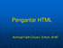 Pengantar HTML. Achmad Fadlil Chusni, S.Kom, M.MT