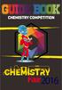 Chemistry Competition 2016 merupakan salah satu rangkaian acara dari Chemistry Fair 2016 yang diselenggarakan oleh Himpunan Mahasiswa Departemen