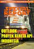 OUTLOOK PROYEK KERETA API INDONESIA