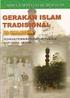 GERAKAN ISLAM TRADISIONAL DI INDONESIA: PEMIKIRAN DAN PERGERAKAN DAKWAH JAMA AH TABLIGH INTAN DWITA KEMALA
