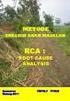 PANDUAN ANALISIS AKAR MASALAH ( ROOT CAUSE ANALYSIS / RCA ) Root Cause Analysis (RCA) adalah suatu metode analisis terstruktur yang