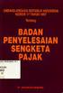 UNDANG-UNDANG REPUBLIK INDONESIA NOMOR 17 TAHUN 1997 TENTANG BADAN PENYELESAIAN SENGKETA PAJAK DENGAN RAHMAT TUHAN YANG MAHA ESA