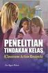 PENELITIAN TINDAKAN KELAS (CLASSROOM ACTION RESEARCH)