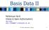 Basis Data II. Pertemuan Ke-8 (Views & Users Authorisation) Noor Ifada S1 Teknik Informatika - Unijoyo 1