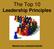 The Top 10 Leadership Principles. Maximize Your Leadership Potential