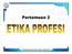 Pembahasan. 1. Pengertian Profesi 2. Etika Profesi 3. Etika Komputer 4. Profesional & Profesionalisme. seorang Profesional
