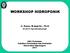 WORKSHOP HIDROPONIK. Ir. Karno, M.Appl.Sc., Ph.D. (Prodi S1 Agroekoteknologi)