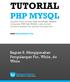 TUTORIAL PHP MYSQL Langkah Tepat menjadi Web Developer Handal, menguasai PHP dan MySQL, jalan terbaik membuat website dan aplikasi berbasis web